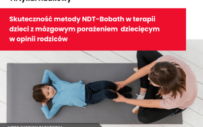 Skuteczność metody NDT-Bobath w terapii dzieci z MPD w opinii rodziców – artykuł naukowy