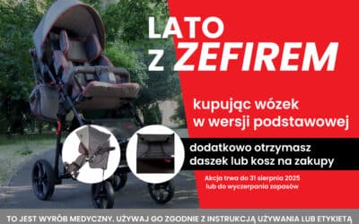 Lato z Zefirem! Letnia akcja promocyjna wózka inwalidzkiego Zefir – skorzystaj z oferty specjalnej!